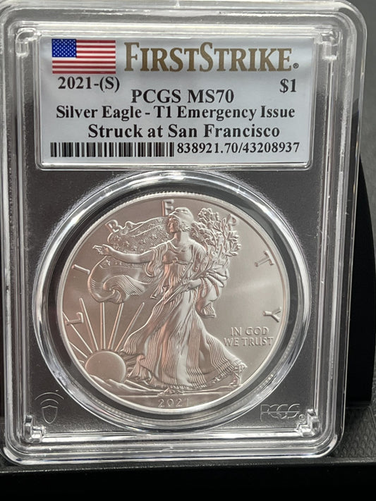 2021 S $1 American Silver Eagle Emergency Issue T1 PCGS MS70 First Strike MS 70